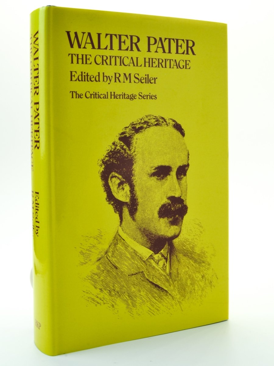 Seiler, R M ( edits ) - Walter Pater The Critical Heritage | front cover. Published by Routledge & Kegan Paul in 1980. Hardcover.  Condition:  Near Fine/Near Fine ++