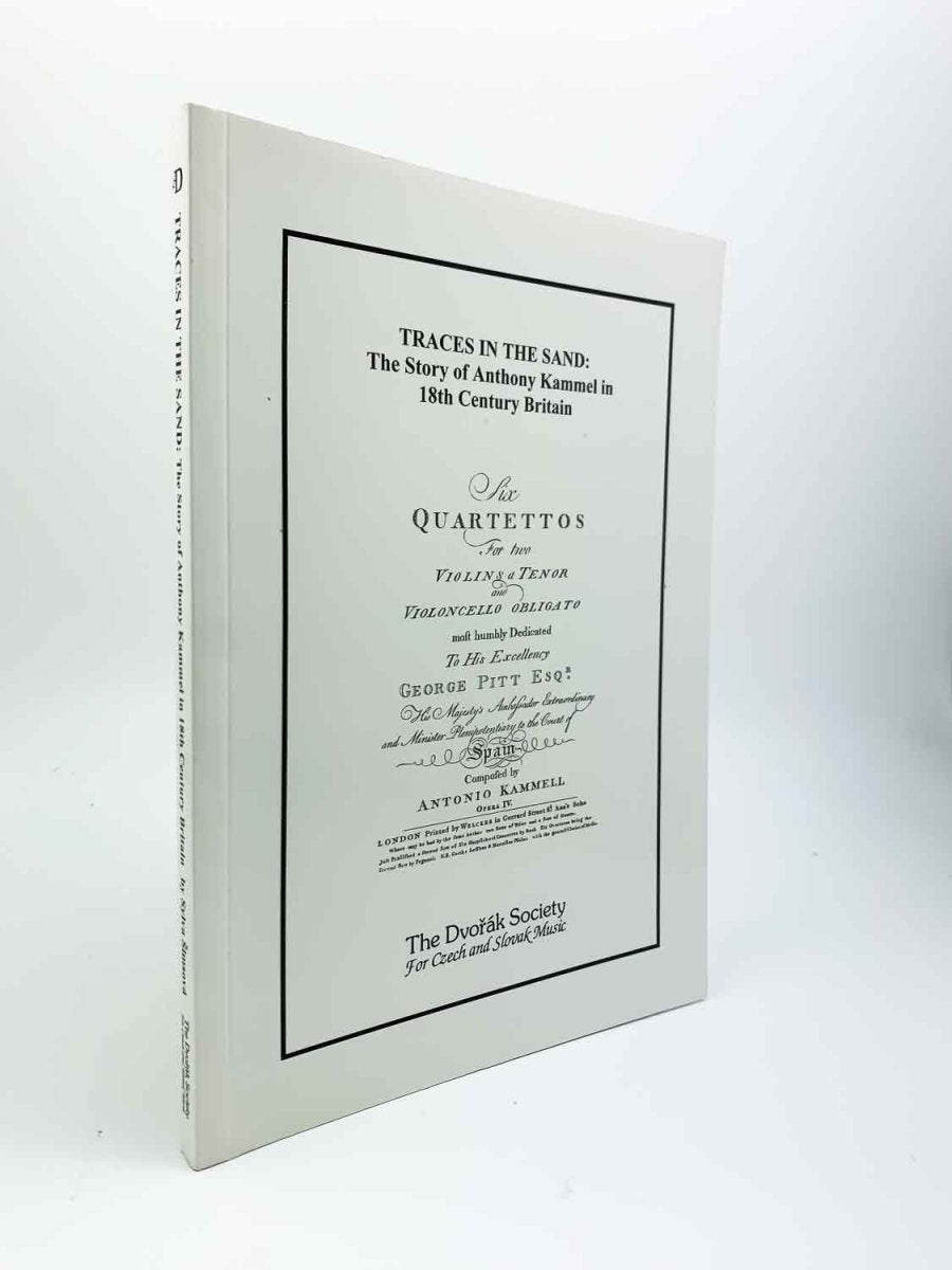 Simsova, Sylva - Traces in the Sand : The Story of Anthony Kammel in 18th Century Britain | front cover. Published by The Dvorak Society in 2014. Paperback.  Condition:  Fine/No Jacket ( as Issued )