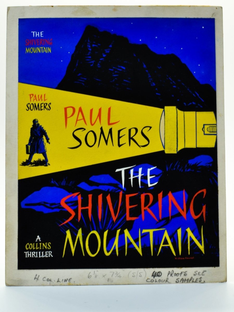 Somers, Paul - The Shivering Mountain ( Original Dustwrapper Artwork ) - SIGNED | front cover. Published by Collins ( Collins Thriller ) in 1959. Unbound In Portfolio.  Condition:  Fine/n/a