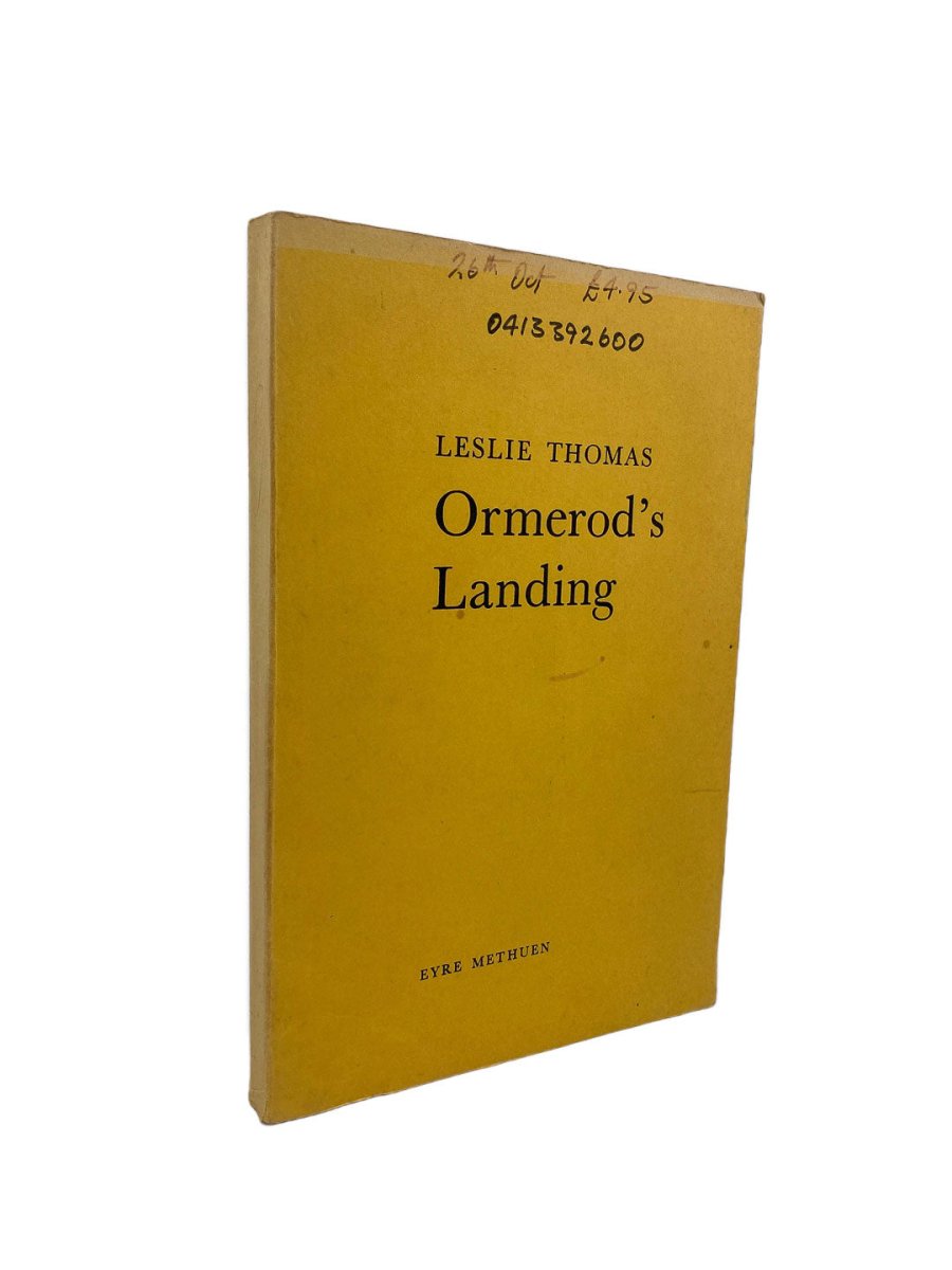 Thomas, Leslie - Ormerod's Landing - SIGNED UK proof copy - SIGNED | front cover. Published by Eyre Methuen in 1978. Paperback.  Condition:  Very Good +/No Jacket ( as Issued )