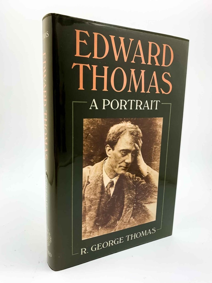 Thomas, R George - Edward Thomas : A Portrait - SIGNED | front cover. Published by Oxford in 1985. Hardcover.  Condition:  Fine/Near Fine
