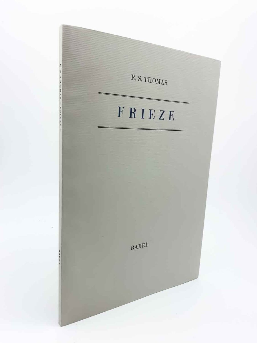 Thomas, RS - Frieze | front cover. Published by Babel in 1992. Paperback.  Condition:  Near Fine/No Jacket ( as Issued )