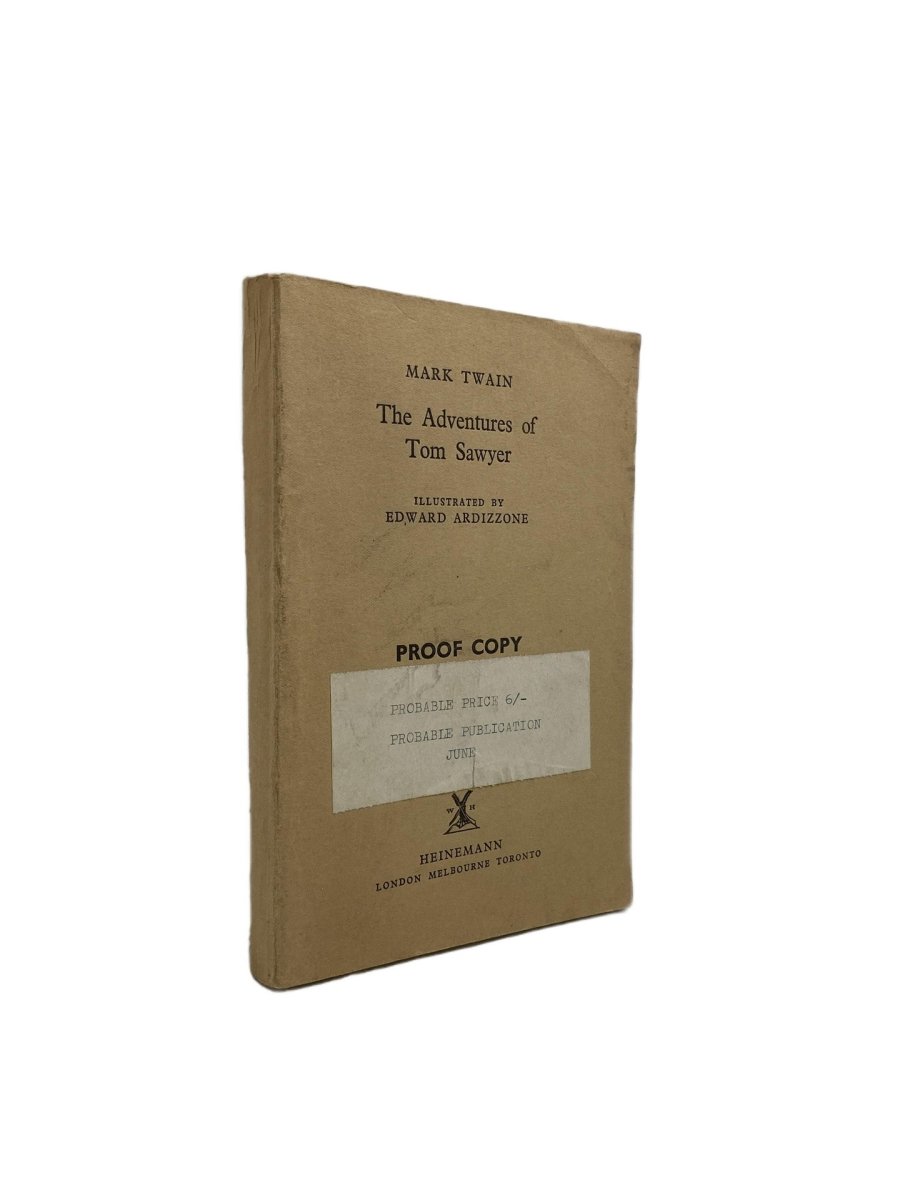 Twain Mark - The Adventures of Tom Sawyer - uncorrected proof copy | front cover. Published by Heinemann in 1961. Original Wraps.  Condition:  Very Good +/No Jacket ( as Issued )