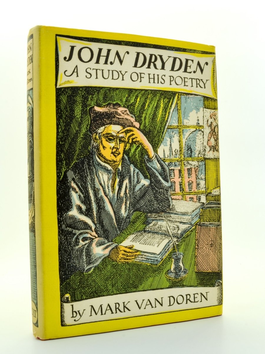 Van Doran, Mark - John Dryden - A Study of His Poetry | front cover. Published by Henry Holt in 1946. Hardcover.  Condition:  Very Good ++/Very Good ++