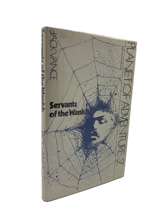 Vance, Jack - Servants of the Wankh | front cover. Published by Dobson in 1968. Hardcover.  Condition:  Fine/Near Fine