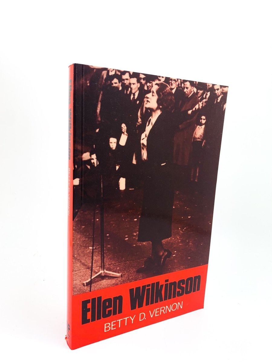 Vernon, Betty - Ellen Wilkinson : A Biography | front cover. Published by Croom Helm in 1982. Paperback.  Condition:  Near Fine +/No Jacket ( as Issued )