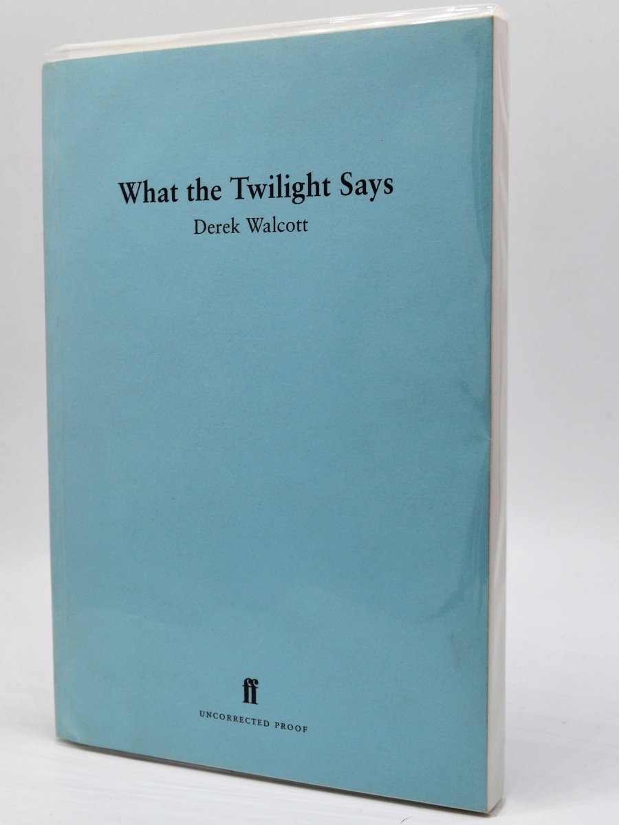 Walcott, Derek - What the Twilight Says | front cover. Published by Faber & Faber Limited in 1998. Original Wraps. Condition: Near Fine/No Jacket ( as Issued )