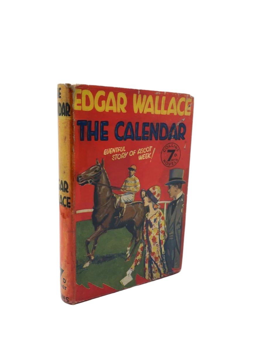 Wallace, Edgar - The Calendar | front cover. Published by Collins in 1935. Hardcover.  Condition:  Very Good +/Very Good +