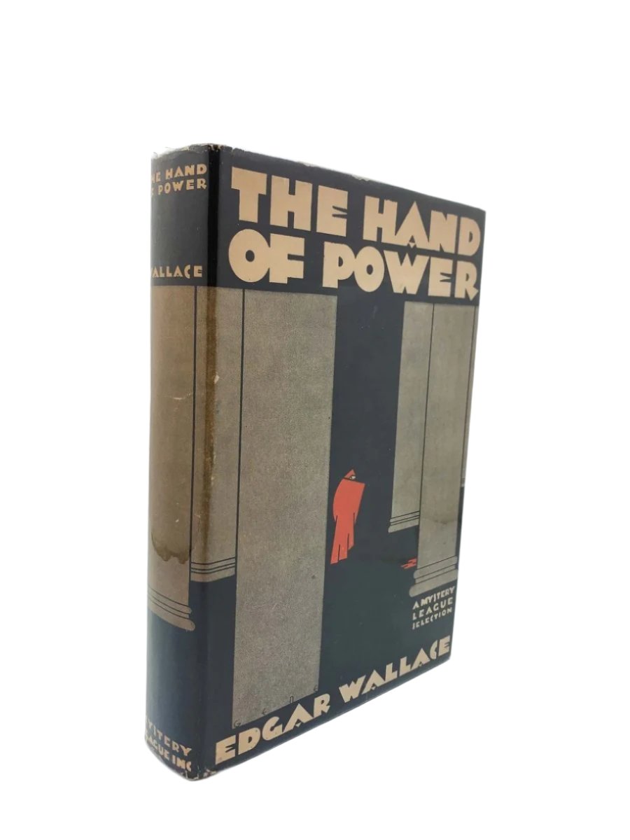 Wallace, Edgar - The Hand of Power | front cover. Published by The Mystery league in 1930. Hardcover.  Condition:  Very Good ++/Very Good ++