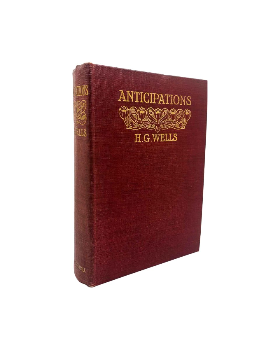 Wells, H G - Anticipations | front cover. Published by Chatto & Windus  in 1902. Hardcover.  Condition:  Very Good +++/No Jacket