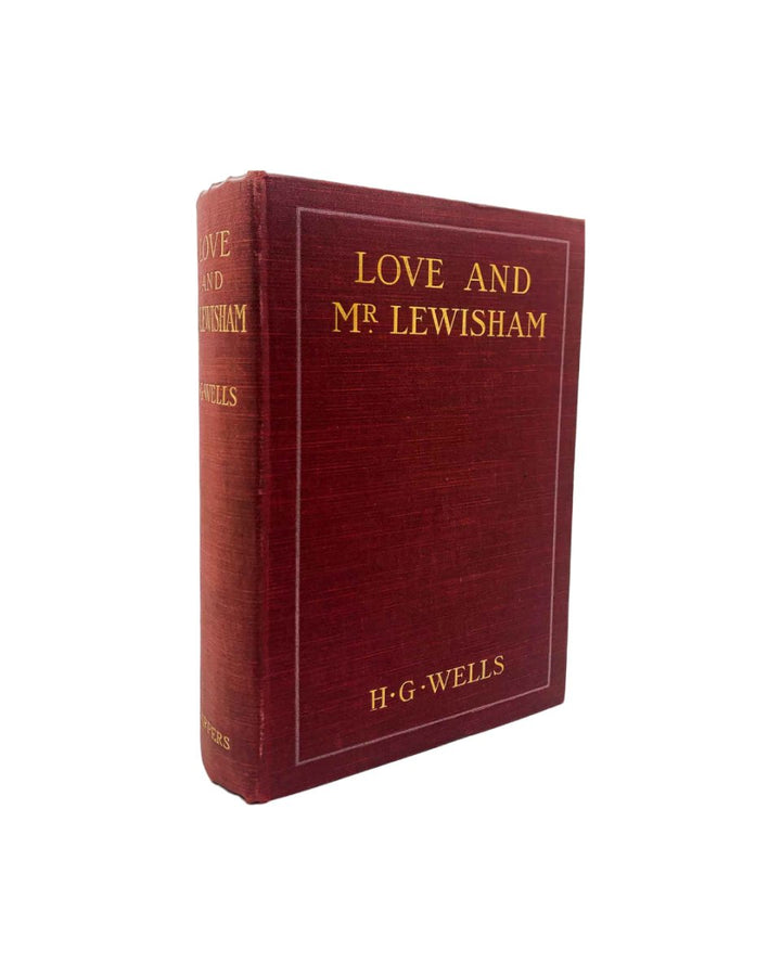 Wells, H G - Love and Mr Lewisham | front cover. Published by Harpers in 1900. Hardcover.  Condition:  Very Good ++/No Jacket