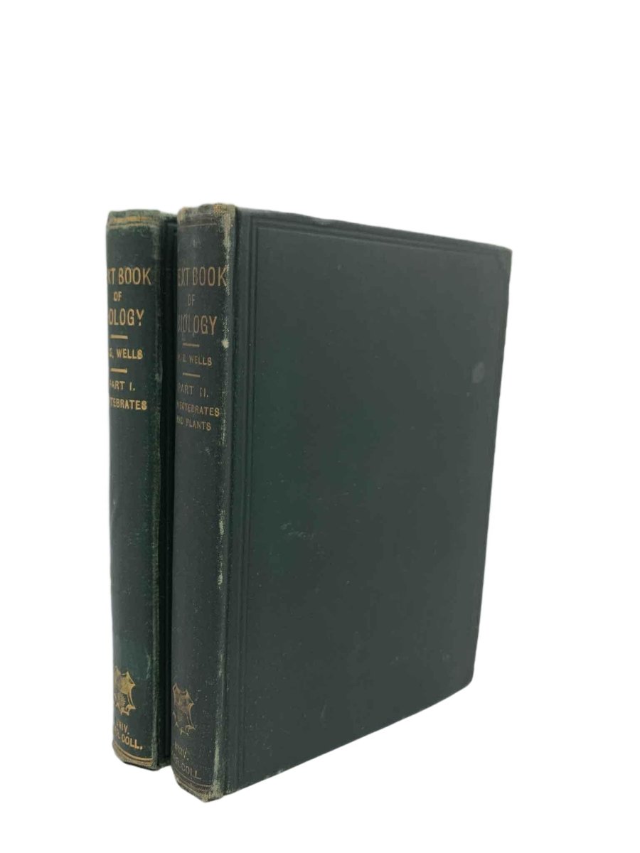 H G Wells First Edition | Text Book Of Biology ( 2 Vols ) | Cheltenham Rare Books. Published by University Correspondence College in 1893. Hardcover.  Condition:  Very Good +/No Jacket