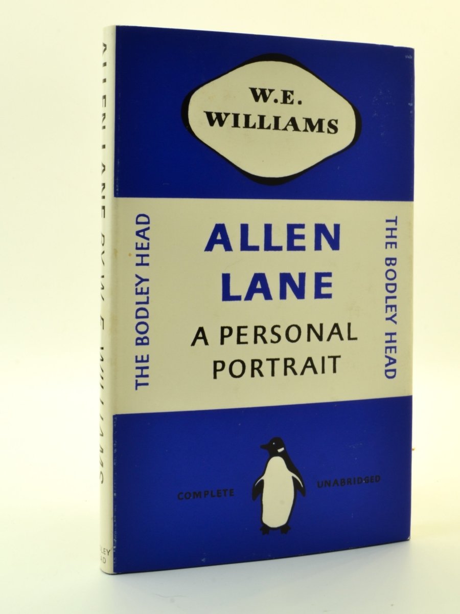 Williams, W E - Allen Lane: A Personal Portrait | front cover. Published by Bodley Head in 1973. Hardcover.  Condition:  Fine/Fine