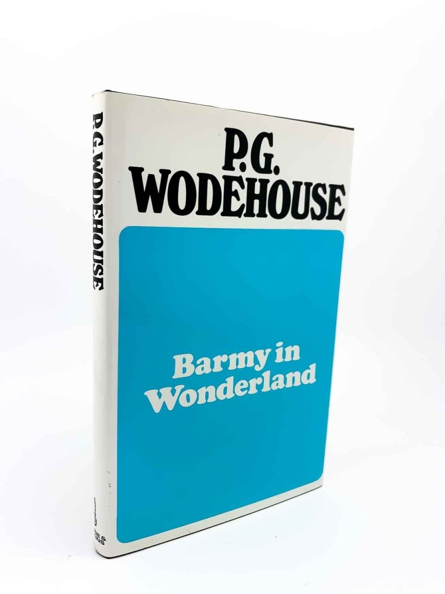 Wodehouse, P G - Barmy in Wonderland | front cover. Published by Barrie & Jenkins in 1978. Hardcover.  Condition:  Near Fine/Near Fine
