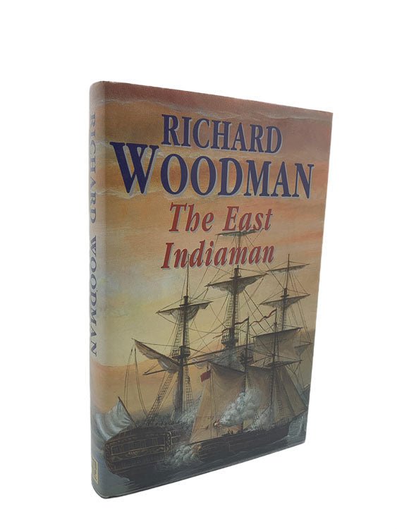Woodman, Richard - The East Indiaman | front cover. Published by Severn House in 2001. Hardcover.  Condition:  Fine/Fine