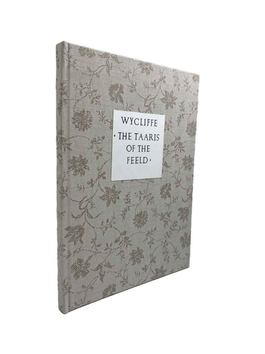 Wycliffe John - The Taaris of the Feeld - SIGNED | front cover. Published by Tern Press in 2005. Hardcover.  Condition:  Fine/No Jacket ( as Issued )