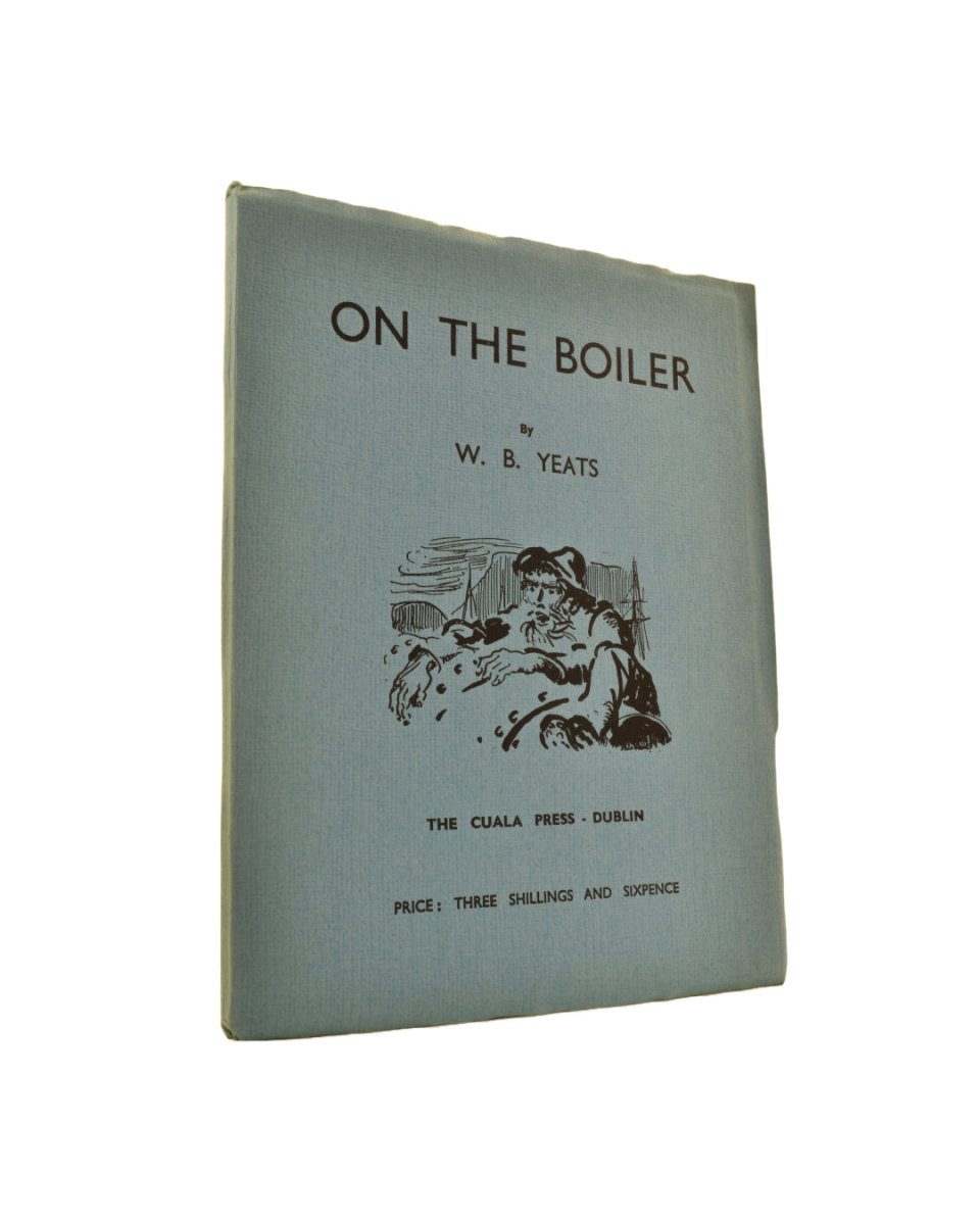 Yeats, W B - On the Boiler (in a dustwrapper) | front cover. Published by Cuala Press in 1939. Soft Cover In Jacket.  Condition:  Very Good ++ / Near Fine/Very Good +