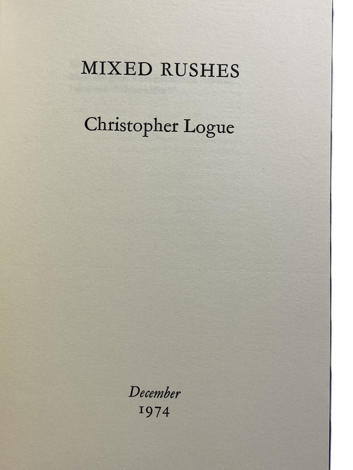 Logue, Christopher - Mixed Rushes