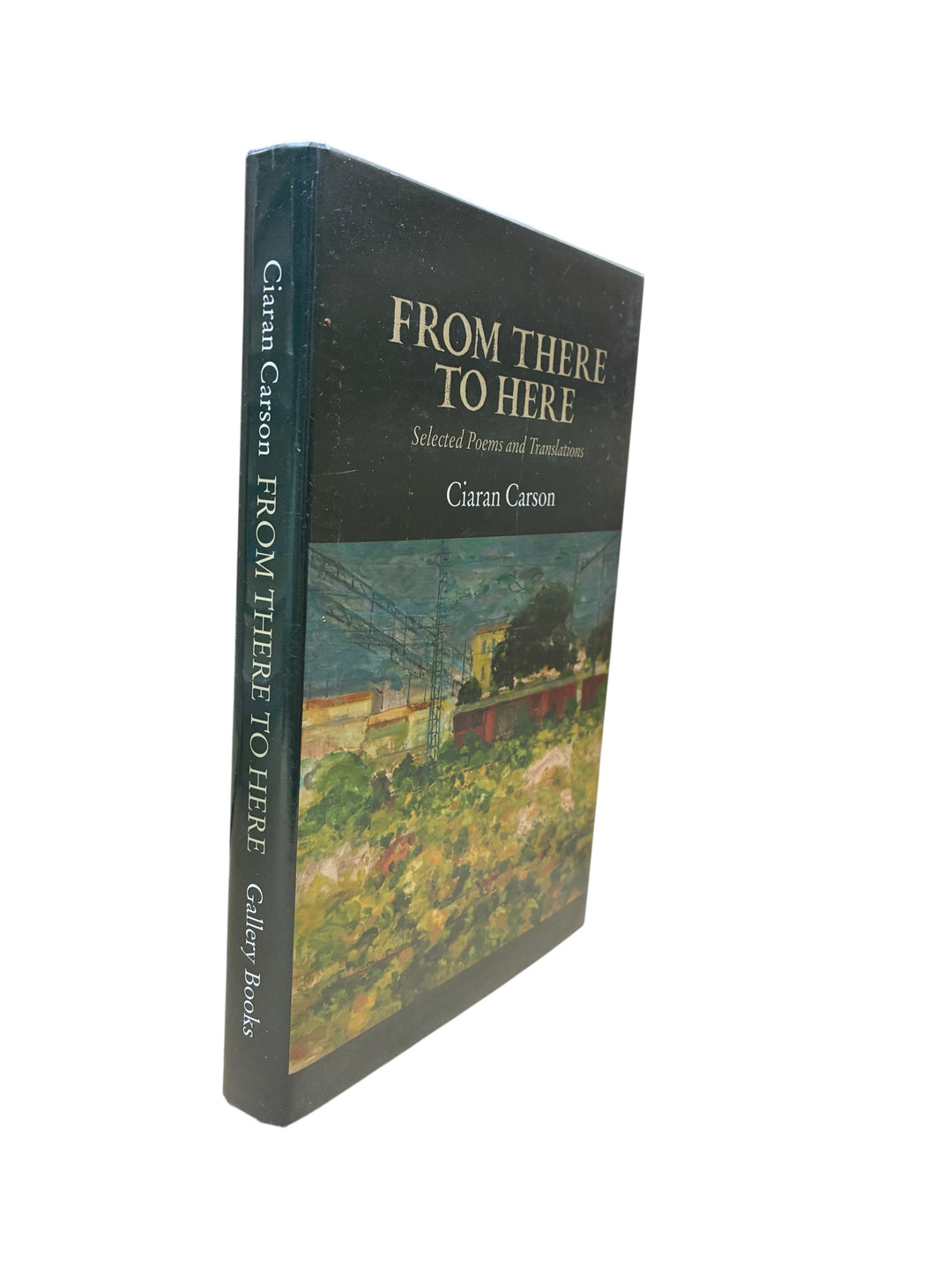 Carson, Ciaran - From There to Here