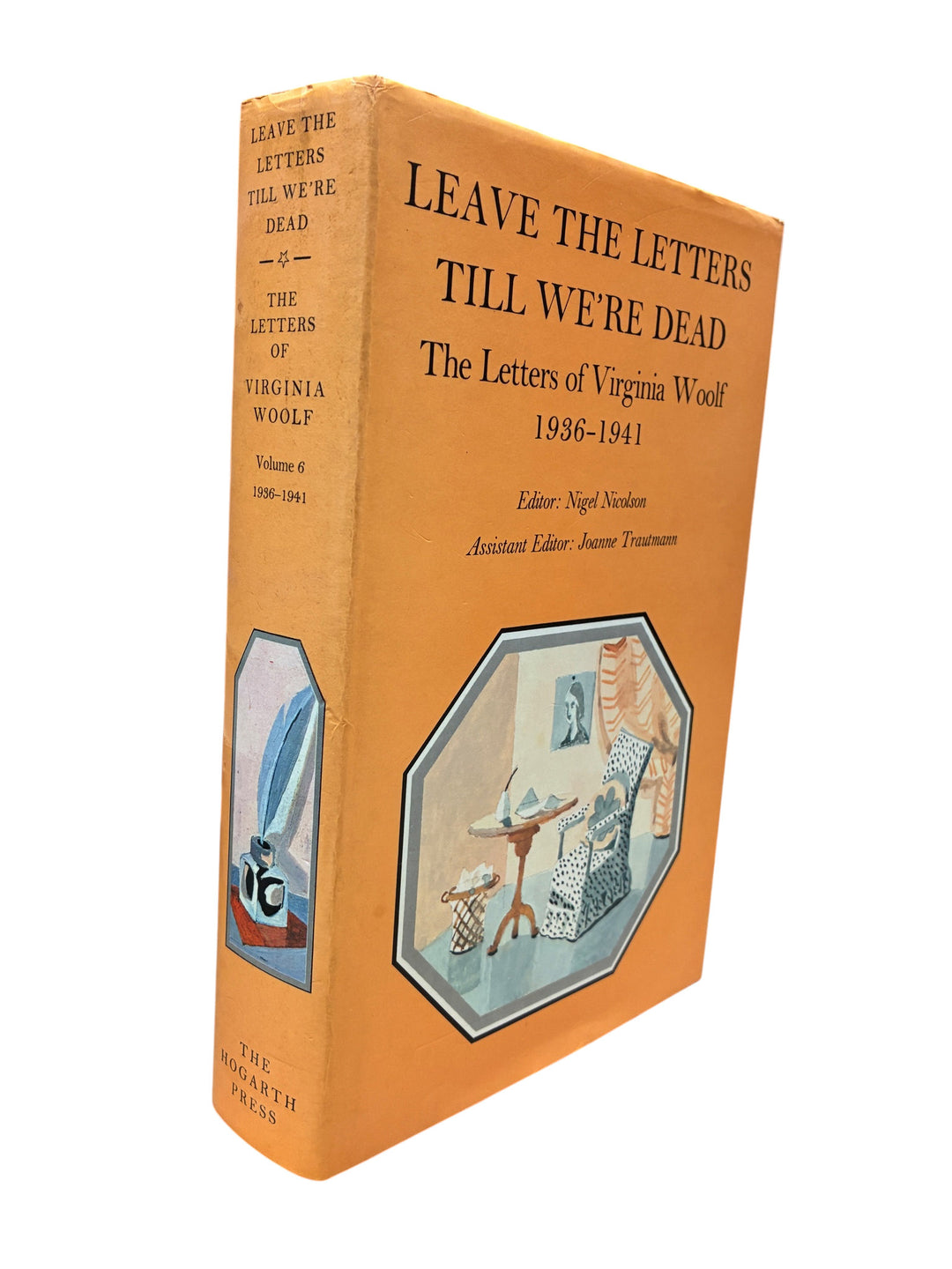 Woolf, Virginia - Leave the Letters Till We're Dead : The Letters of Virginia Woolf, 1935-1941