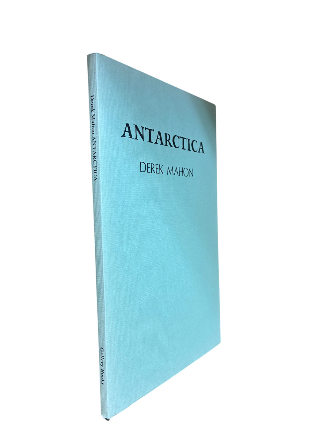Mahon, Derek - Antarctica