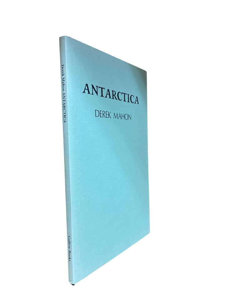 Mahon, Derek - Antarctica