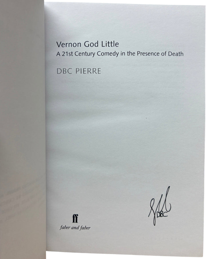 Pierre, D B C - Vernon God Little - signed