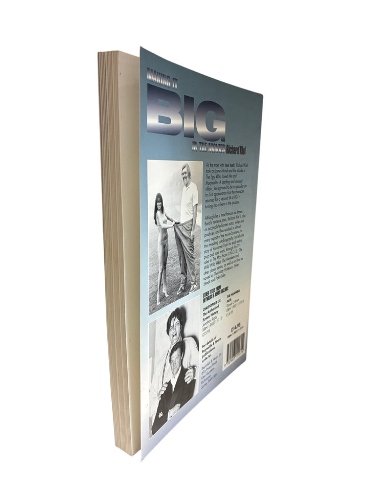 Kiel, Richard - Making it Big in the Movies - the autobiography of Richard 'Jaws' Kiel - signed