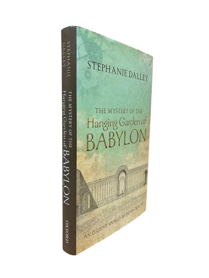 Dalley, Stephanie - The Mystery of the Hanging Garden of Babylon