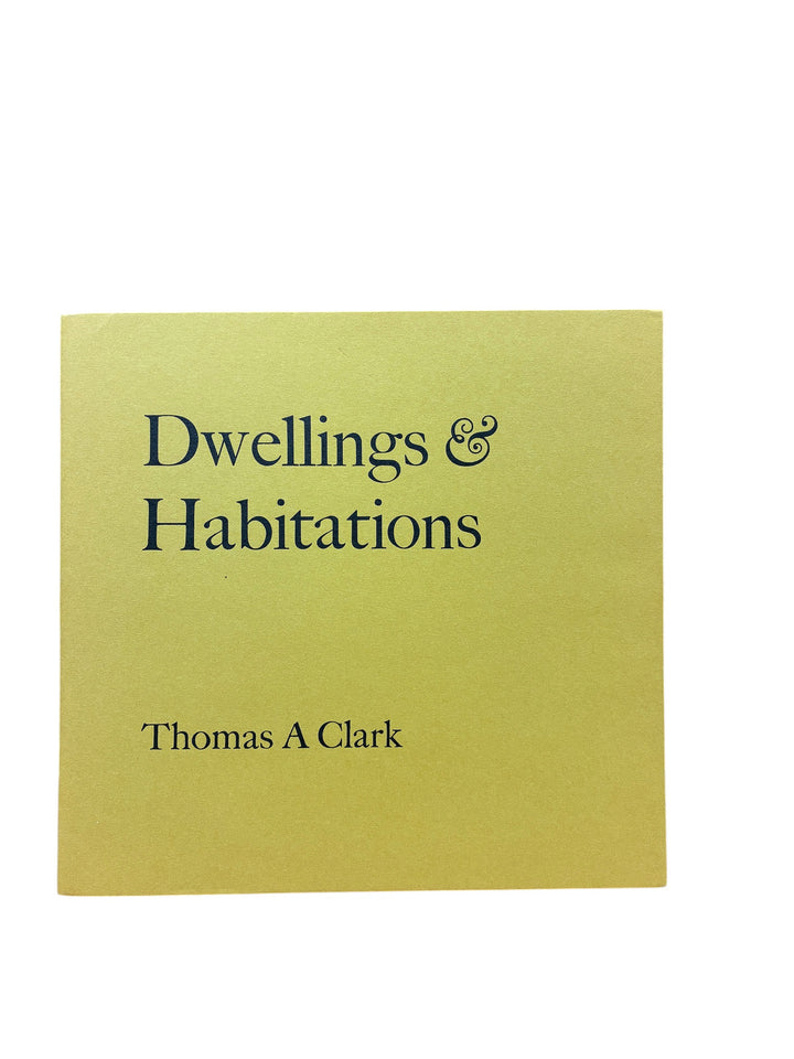Clark, Thomas A - Dwellings and Habitations