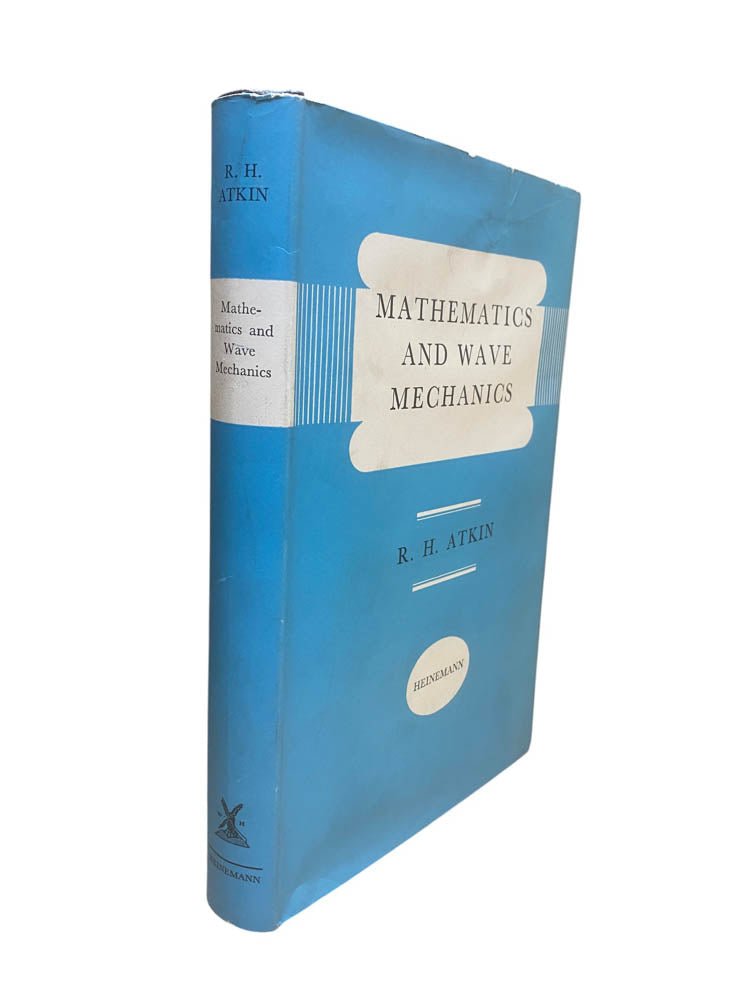 Atkin, R. H. - Mathematics and Wave Mechanics | image1