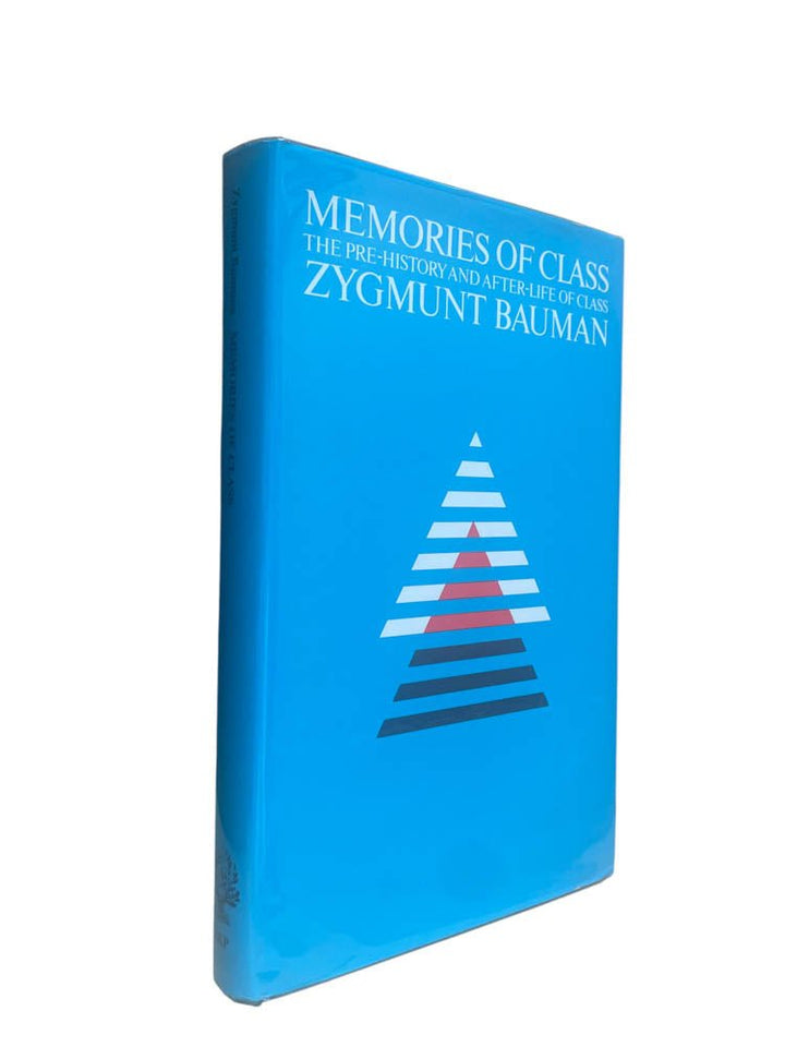 Bauman, Zygmunt - Memories of Class : The Pre - History and After - Life of Class | image1