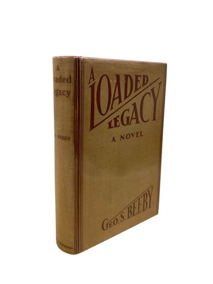 Beeby, Geo. S. - A Loaded Legacy - SIGNED | image1