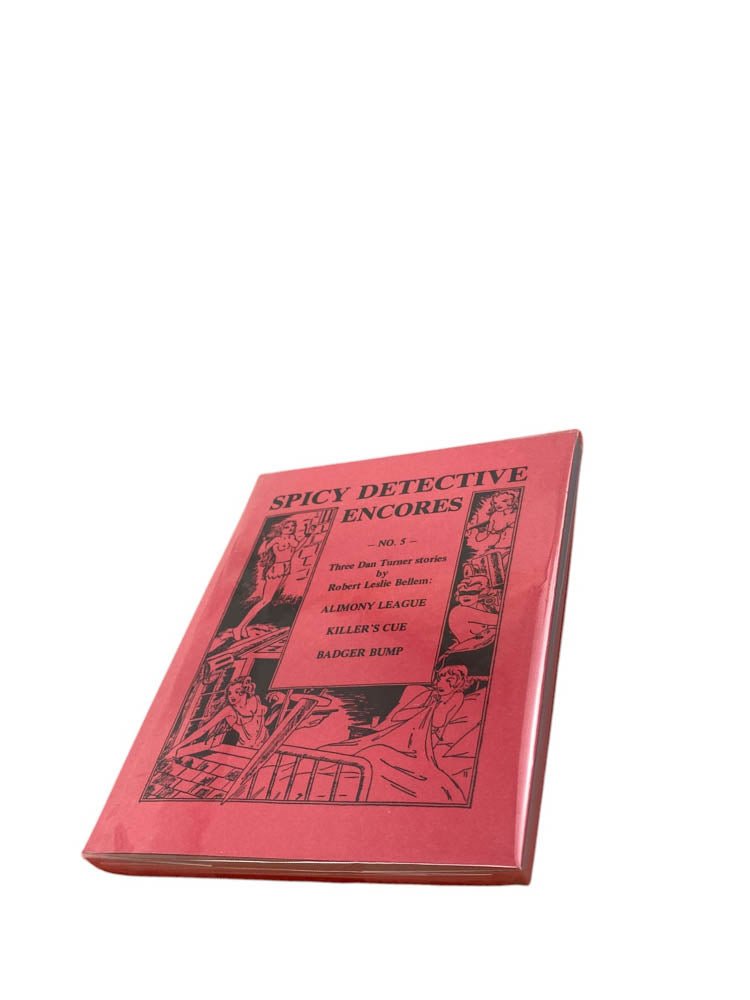 Bellem, Robert Leslie - Spicy Detective Encores No. 5 | image1