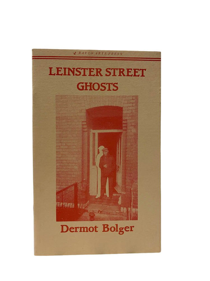 Bolger, Dermot - Leinster Street Ghosts - SIGNED | image1