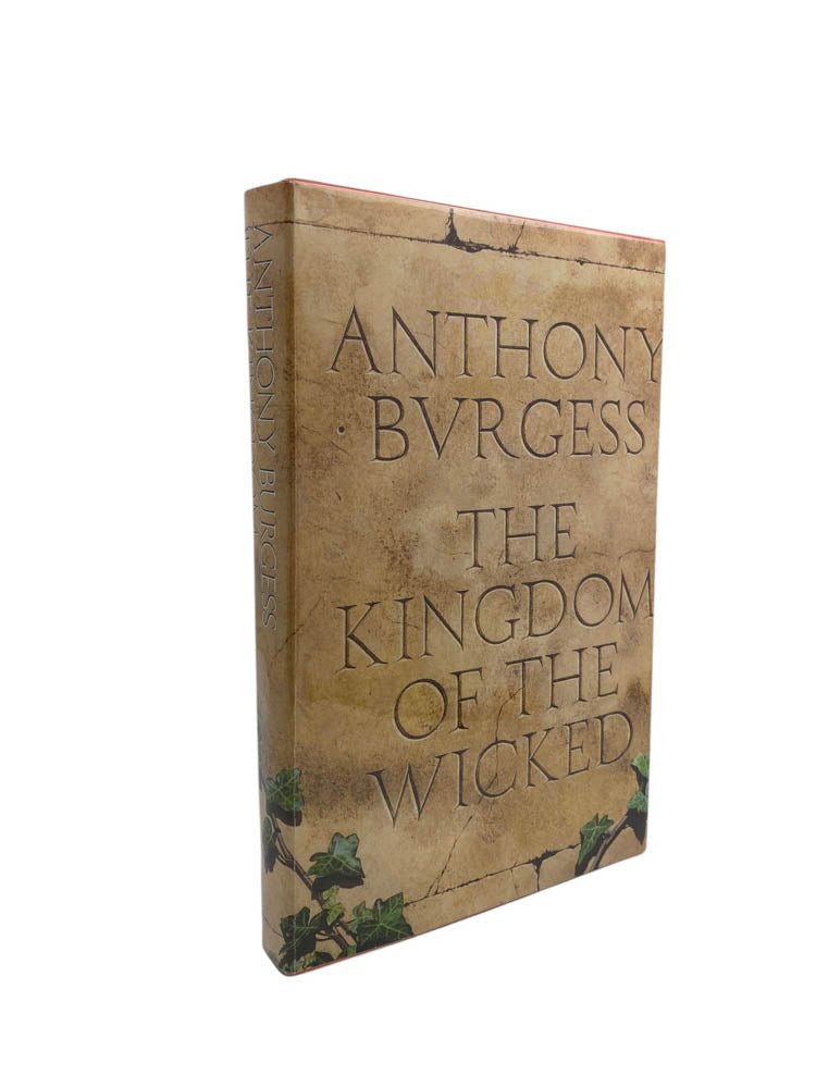 Burgess, Anthony - The Kingdom of the Wicked | image2