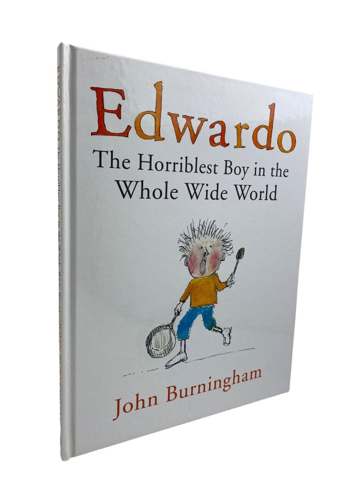 Burningham, John - Edwardo : The Horriblest Boy in the Whole Wide World | image1