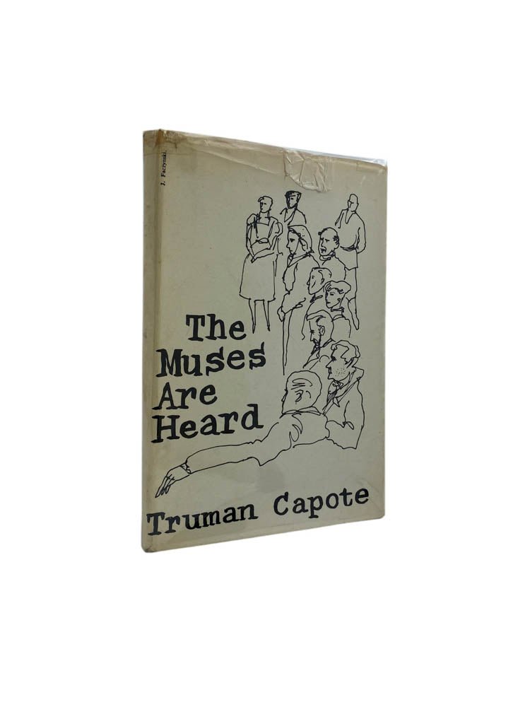 Truman Capote First Edition - The Muses Are Heard - uncorrected