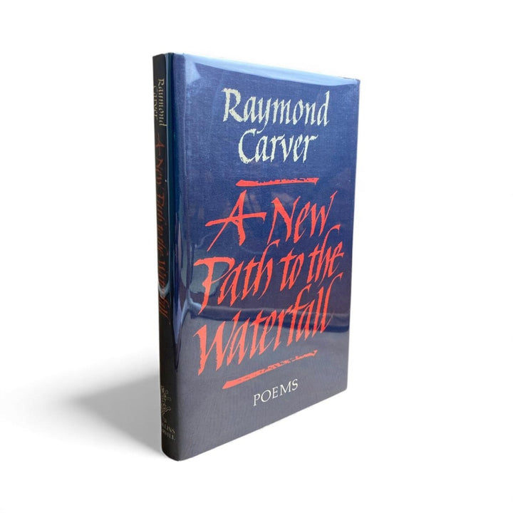 Carver, Raymond - A New Path to the Waterfall | image1