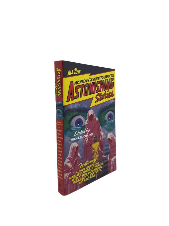 Chabon, Michael ( edits ) - Mcsweeney's Enchanted Chamber of Astonishing Stories | front of book. Published by Vintage in 2004. Soft Cover.  Condition:  Fine/No Jacket ( as Issued )