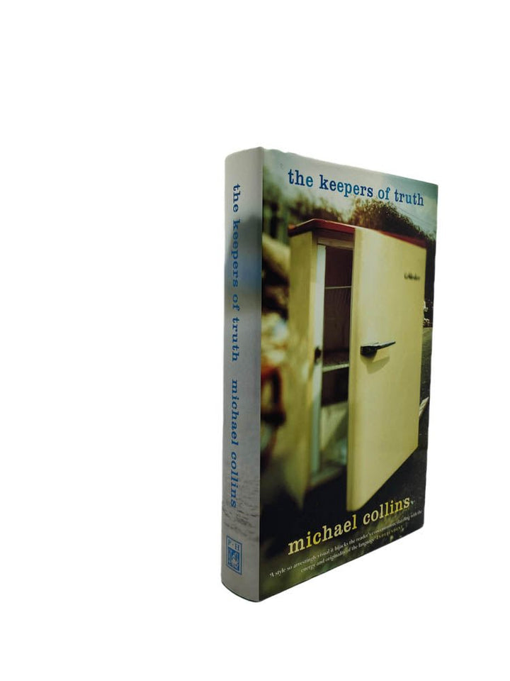 Collins, Michael - The Keepers of the Truth - SIGNED | image1. Published by Phoenix House in 2000. Hardcover.  Condition:  Fine/Fine