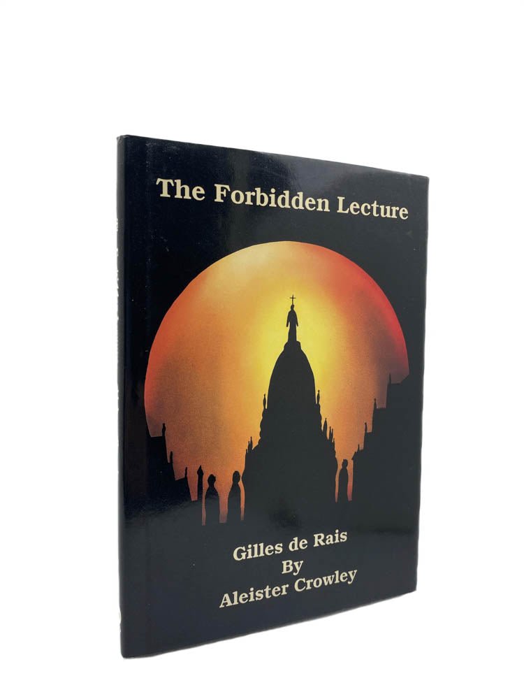 Crowley, Aleister - The Forbidden Lecture: Gilles De Rais | image1