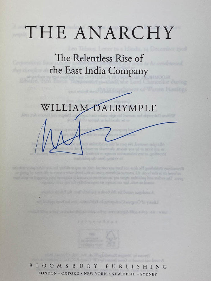 Dalrymple, William - The Anarchy : The Relentless Rise of the East India Company - SIGNED | signature page