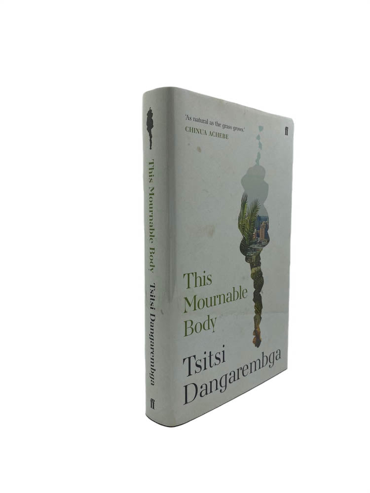 Tsitsi Dangarembga First Edition - The Mournable Body - Cheltenham Rare ...