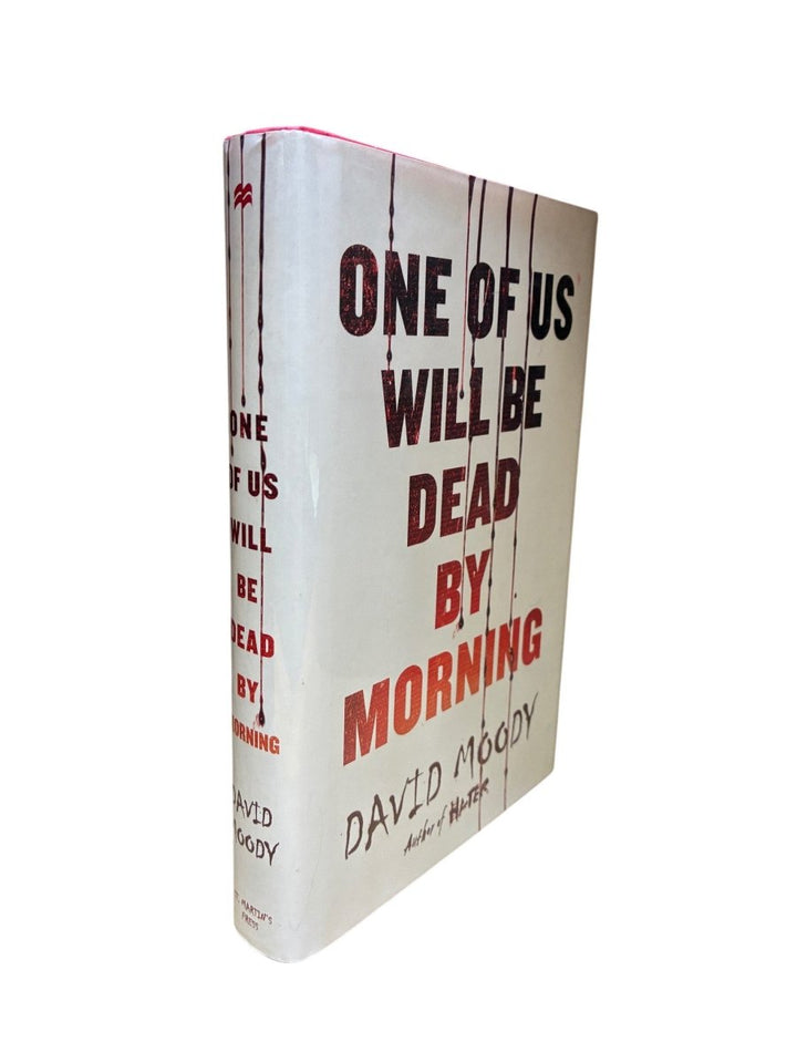 David Moody - One of Us Will Be Dead by Morning - SIGNED | image1