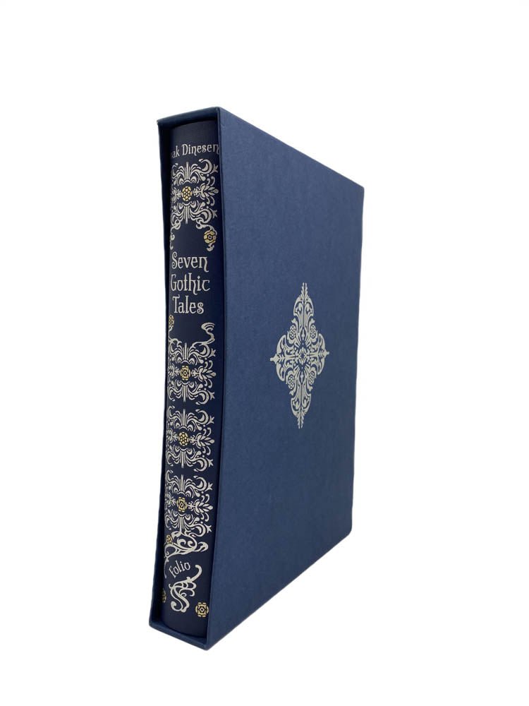 Dinesen, Isak - Seven Gothic Tales | front of book. Published by Folio Society in 2013. Hard Cover In Slipcase.  Condition:  Fine/No Jacket ( as Issued )