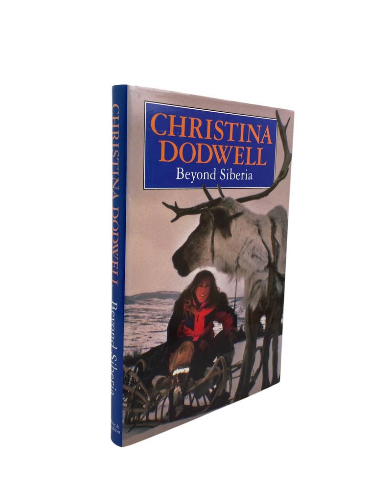 Dodwell, Christina - Beyond Siberia - Signed | image1