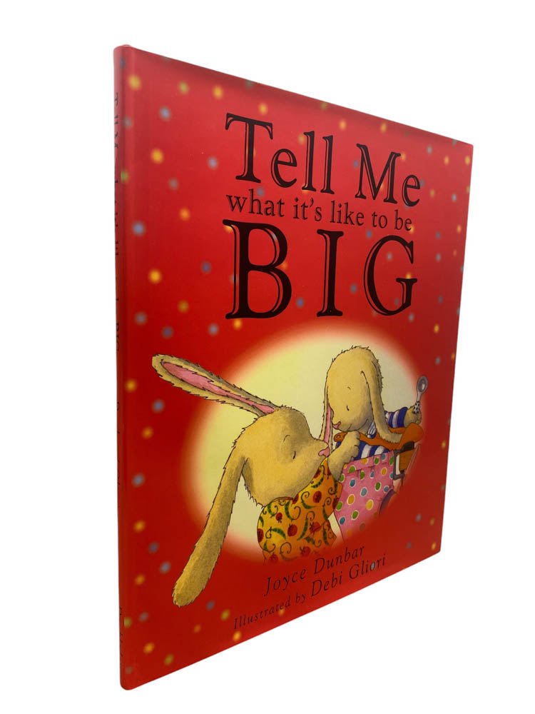 Dunbar, Joyce - Tell Me What It's Like To Be Big - SIGNED | image1