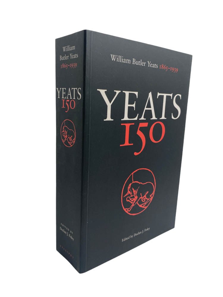 Foley, Declan ( edits ) - Yeats 150 : William Butler Yeats 1865 - 1939 | image1