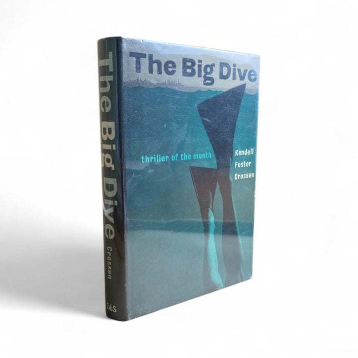 Foster Crossen, Kendell - The Big Dive | image1